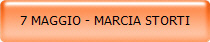 7 MAGGIO - MARCIA STORTI